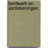 Bordwerk en aantekeningen door Marcel Schmeier