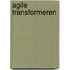 Agile transformeren
