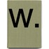 W.