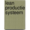 Lean Productie Systeem by Tim Wolput