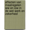 Effecten van maatregelen WW en IOW in de Wet werk en zekerheid by Tim Schwartz