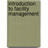 Introduction to Facility Management door Hester van Sprang