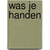 Was Je Handen door Minidisco
