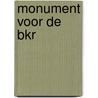 Monument voor de BKR door Fransje Kuyvenhoven