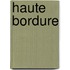 Haute Bordure