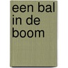 een bal in de boom door Frank van Pamelen