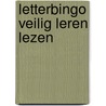 Letterbingo Veilig leren lezen door Onbekend