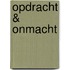 Opdracht & Onmacht