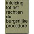 Inleiding tot het recht en de burgerlijke procedure