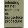 Inleiding tot het recht en de burgerlijke procedure door Marck Van Hoecke