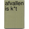 Afvallen is k*t door Carlo Kool