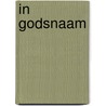 In Godsnaam by Mark Broeckaert