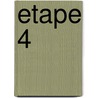 Etape 4 door Pierre Bailly