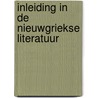 Inleiding in de nieuwgriekse literatuur door Pieter Borghart
