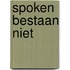 Spoken bestaan niet