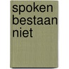 Spoken bestaan niet by Inge Bergh