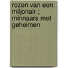 Rozen van een miljonair ; Minnaars met geheimen door Elizabeth Bevarly
