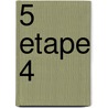 5 Etape 4 door Pierre Bailly