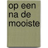Op een na de mooiste by Marc Kerkhofs