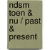 NDSM toen & nu / past & present
