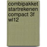 Combipakket Startrekenen Compact 3F WL12 by Sari Wolters