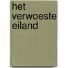 Het verwoeste eiland by Marco Kunst