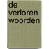 De verloren woorden