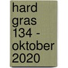 Hard gras 134 - oktober 2020 door Tijdschrift Hard Gras