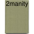 2Manity