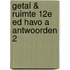 Getal & Ruimte 12e ed havo A antwoorden 2
