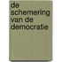 De schemering van de democratie