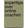 Experttips over online coachen door Karin van Kas