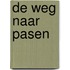 De weg naar pasen