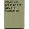 Impact van geluid op het welzijn in Vlaanderen door Onbekend