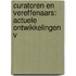 Curatoren en vereffenaars: actuele ontwikkelingen V