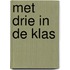 Met drie in de klas