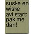 Suske en Wiske AVI start: Pak me dan!
