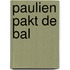 Paulien pakt de bal