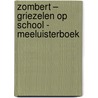 Zombert – Griezelen op school - Meeluisterboek door Kai Pannen