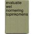 Evaluatie Wet Normering Topinkomens