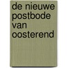 De nieuwe postbode van Oosterend door Astrid Witte