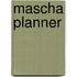 Mascha Planner