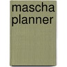 Mascha Planner by Mascha