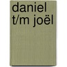 Daniel t/m Joël by J. van Nuys Klinkenberg