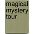 Magical Mystery Tour