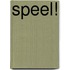 Speel!