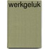 Werkgeluk