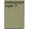 Elektronisch Orgel 17 door Carlo West
