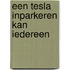 Een Tesla inparkeren kan iedereen