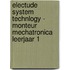 Electude System Technlogy - Monteur mechatronica leerjaar 1